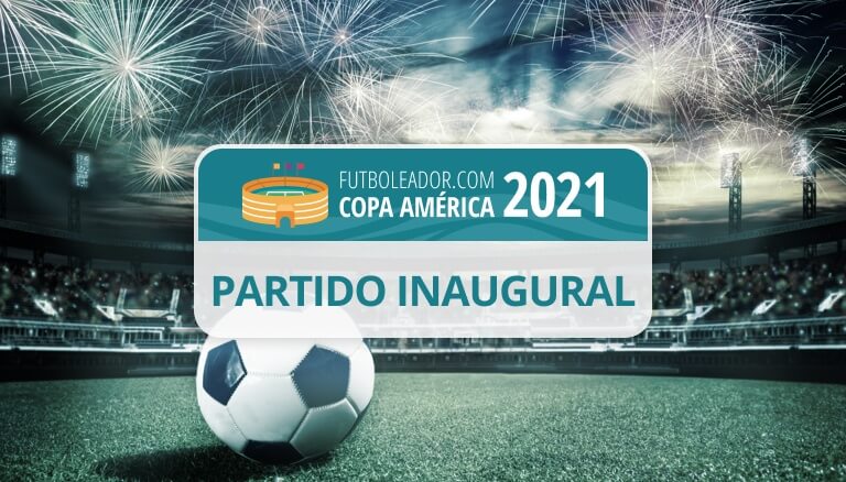 Todo sobre el partido inaugural de la Copa América 2021 el 11 de junio en Buenos Aires