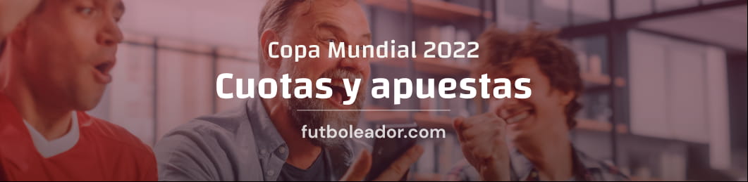 Todas las cuotas de apuestas para la Copa del mundo 2022 en Qatar